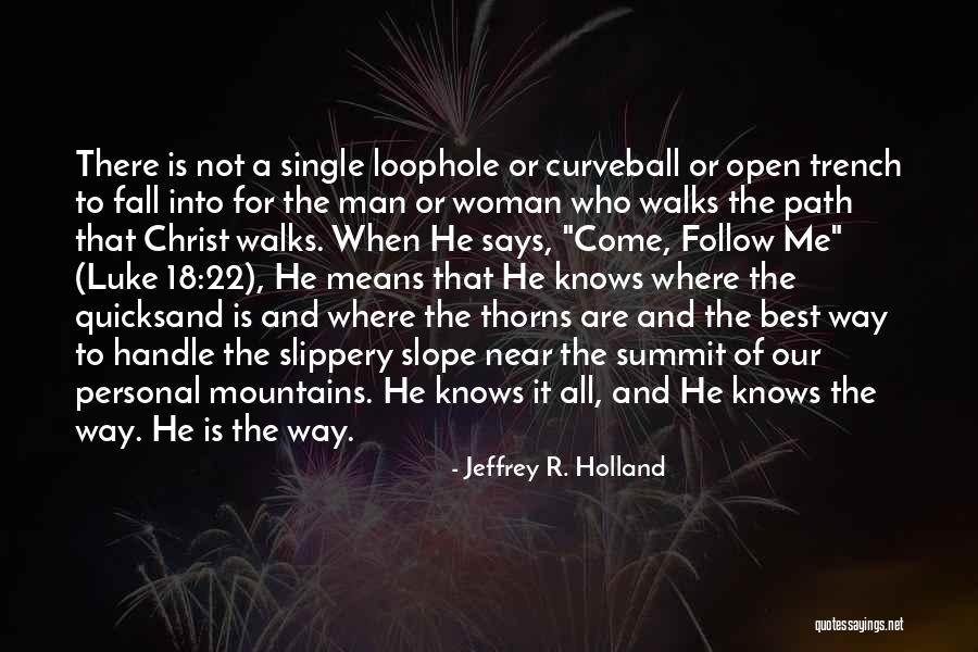 Frontiersman Newspaper Quotes By Jeffrey R. Holland Frontiersman Newspaper Quotes By Jeffrey R. Holland