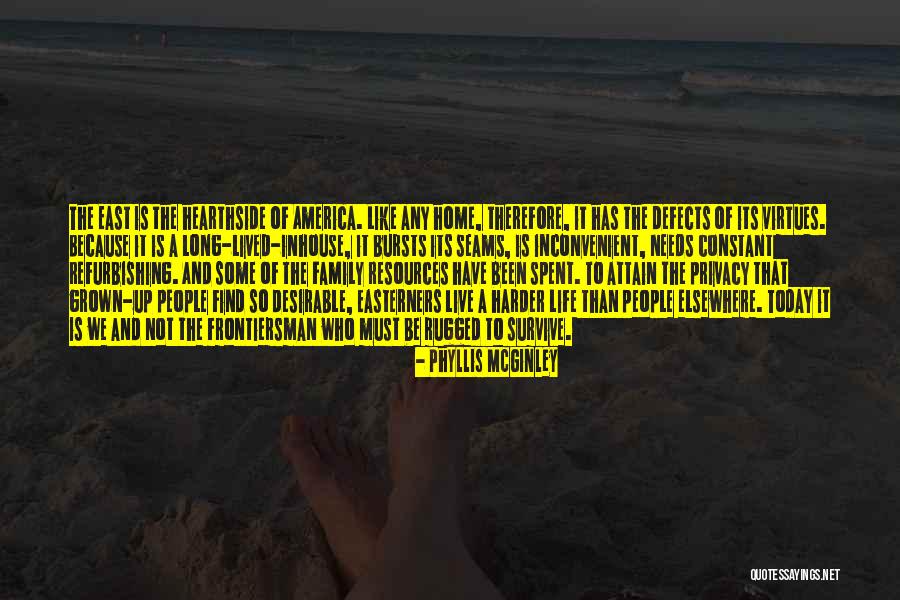 Frontiersman Quotes By Phyllis McGinley Frontiersman Quotes By Phyllis McGinley