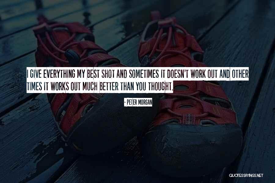 Frontiersman Sports Quotes By Peter Morgan Frontiersman Sports Quotes By Peter Morgan