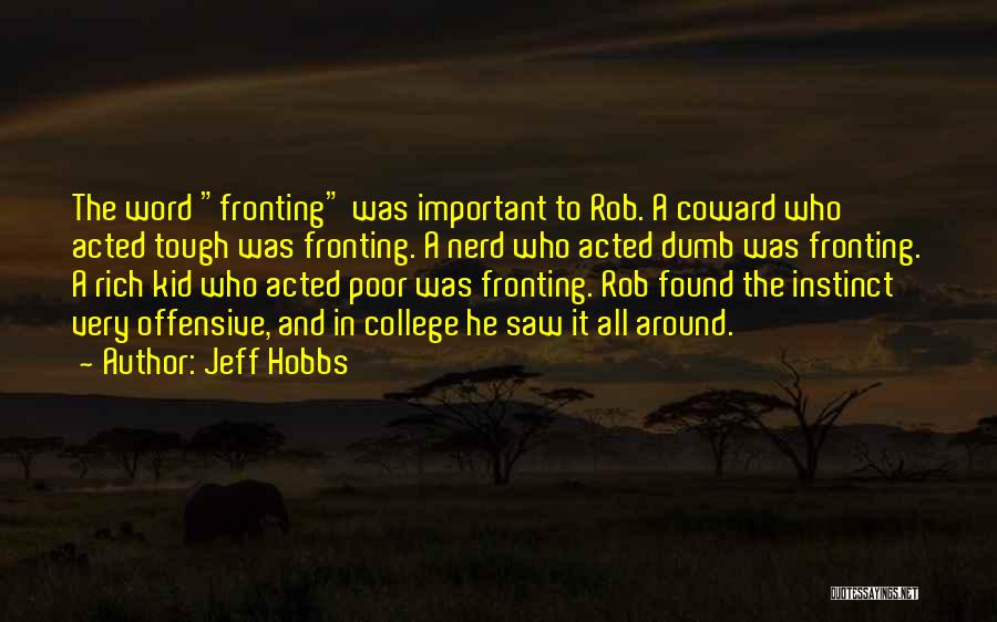 Fronting Quotes By Jeff Hobbs