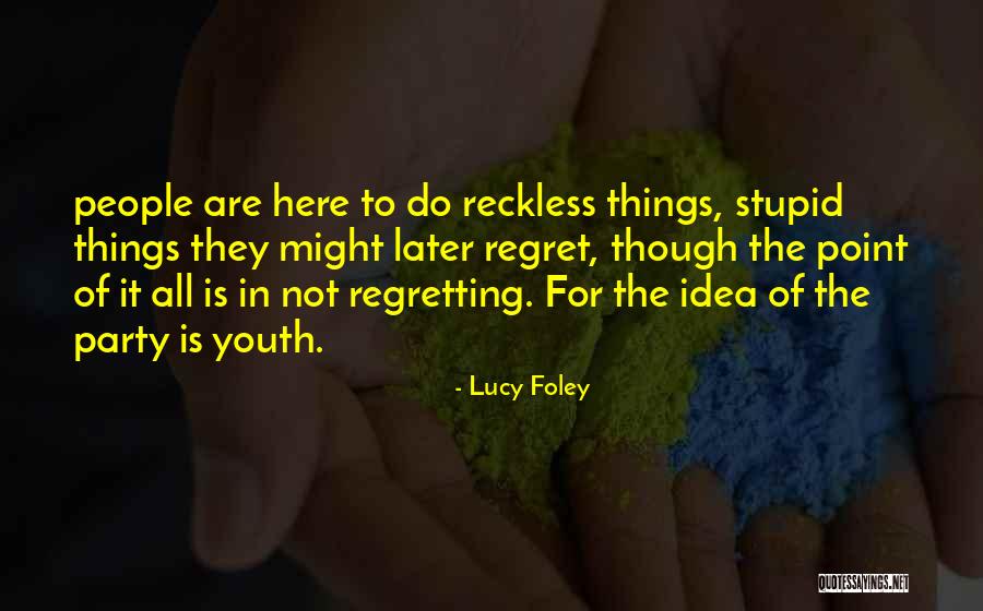 Fronting Urban Quotes By Lucy Foley Fronting Urban Quotes By Lucy Foley