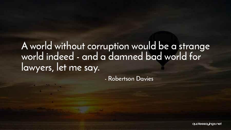 Frontinus Live Quotes By Robertson Davies Frontinus Live Quotes By Robertson Davies