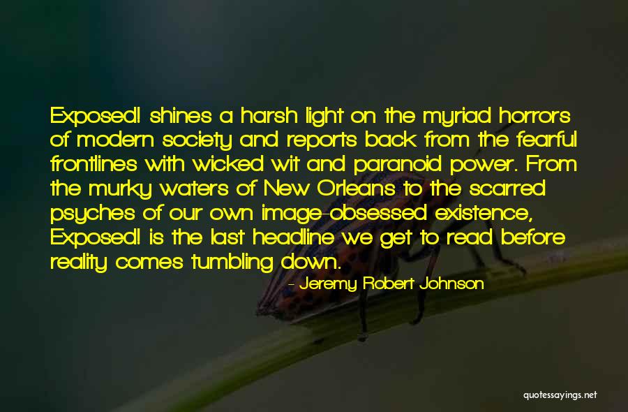 Frontlines Quotes By Jeremy Robert Johnson Frontlines Quotes By Jeremy Robert Johnson