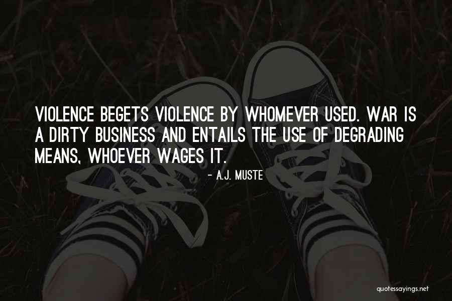 Frontul De Vest Quotes By A.J. Muste Frontul De Vest Quotes By A.J. Muste
