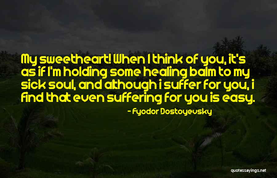 Frontward Pointy Quotes By Fyodor Dostoyevsky Frontward Pointy Quotes By Fyodor Dostoyevsky