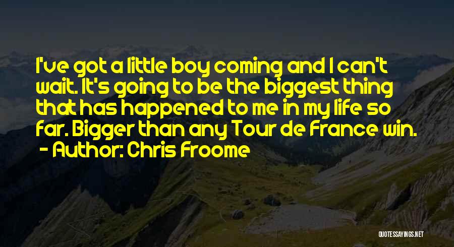 Froome Quotes By Chris Froome