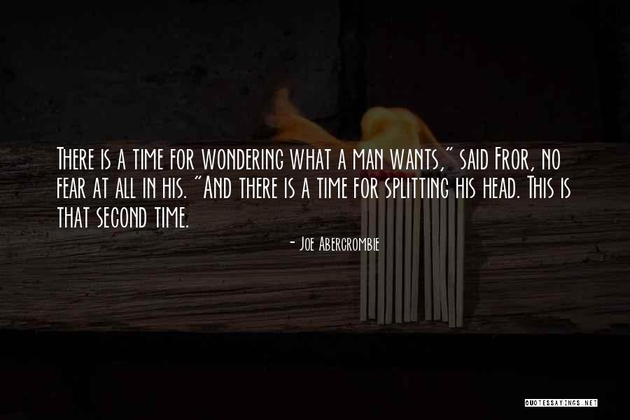 Fror Quotes By Joe Abercrombie Fror Quotes By Joe Abercrombie