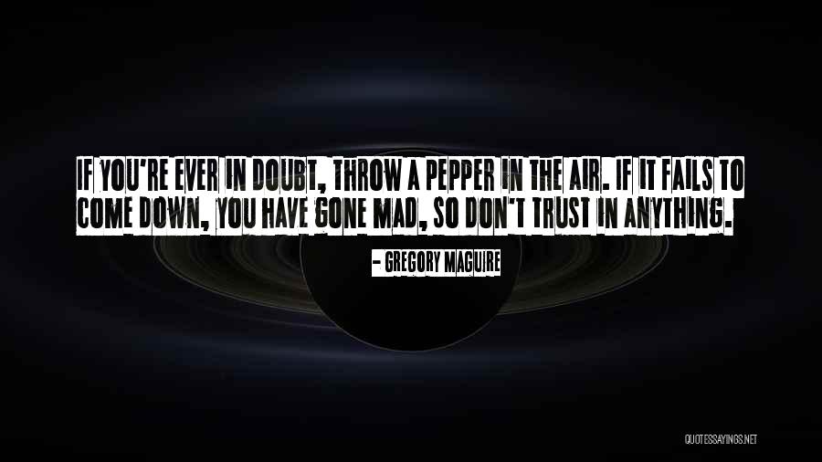 Frosina Gjurevska Quotes By Gregory Maguire Frosina Gjurevska Quotes By Gregory Maguire
