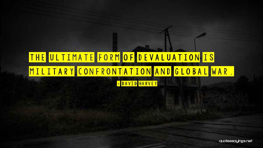 Frossards Quotes By David Harvey Frossards Quotes By David Harvey