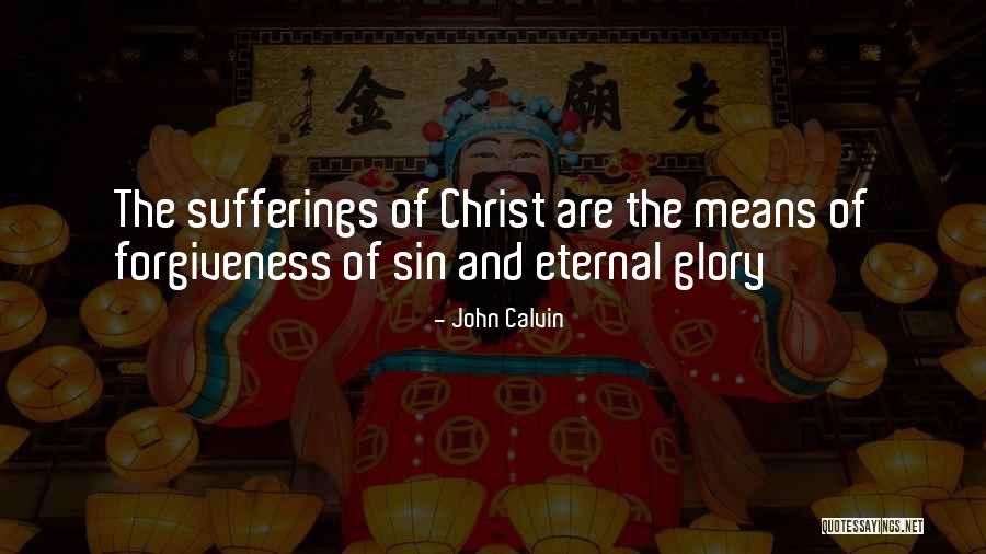 Frossards Quotes By John Calvin Frossards Quotes By John Calvin
