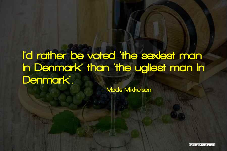 Frossards Quotes By Mads Mikkelsen Frossards Quotes By Mads Mikkelsen