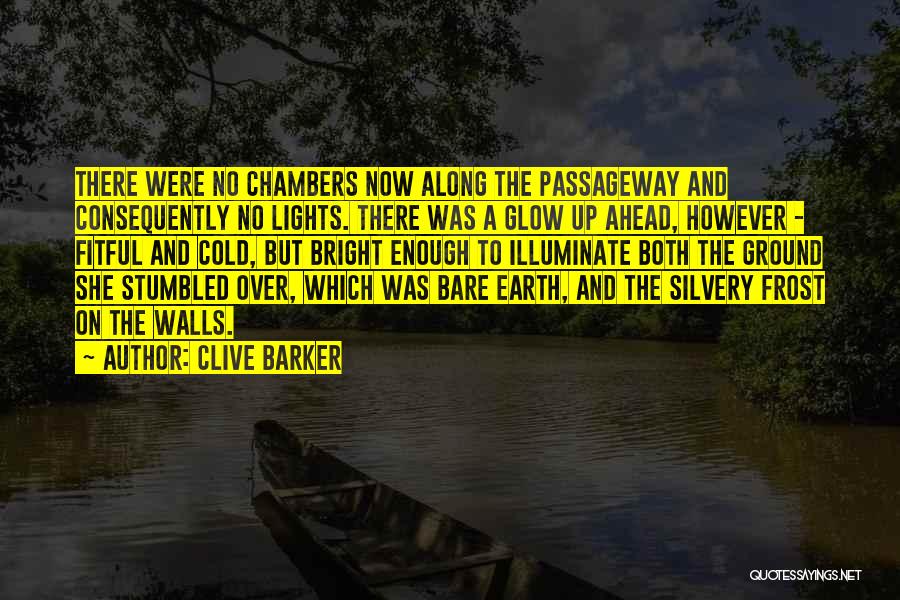 Frost And Cold Quotes By Clive Barker