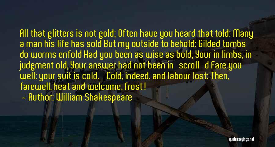 Frost And Cold Quotes By William Shakespeare