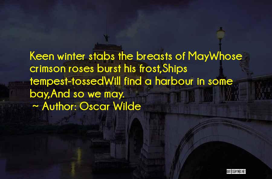 Frost In Winter Quotes By Oscar Wilde