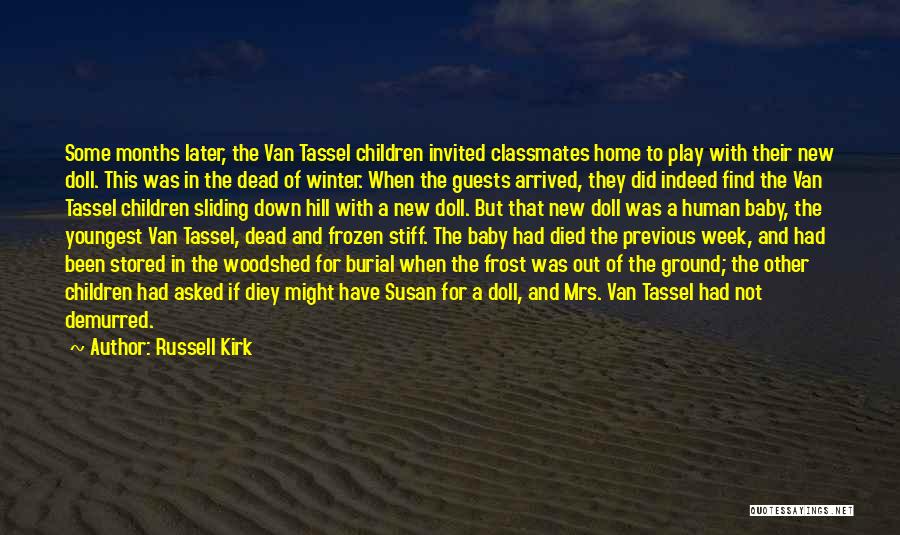 Frost On The Ground Quotes By Russell Kirk