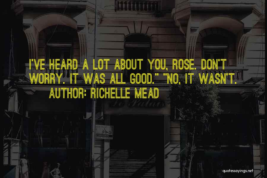 Frostbite Richelle Mead Quotes By Richelle Mead