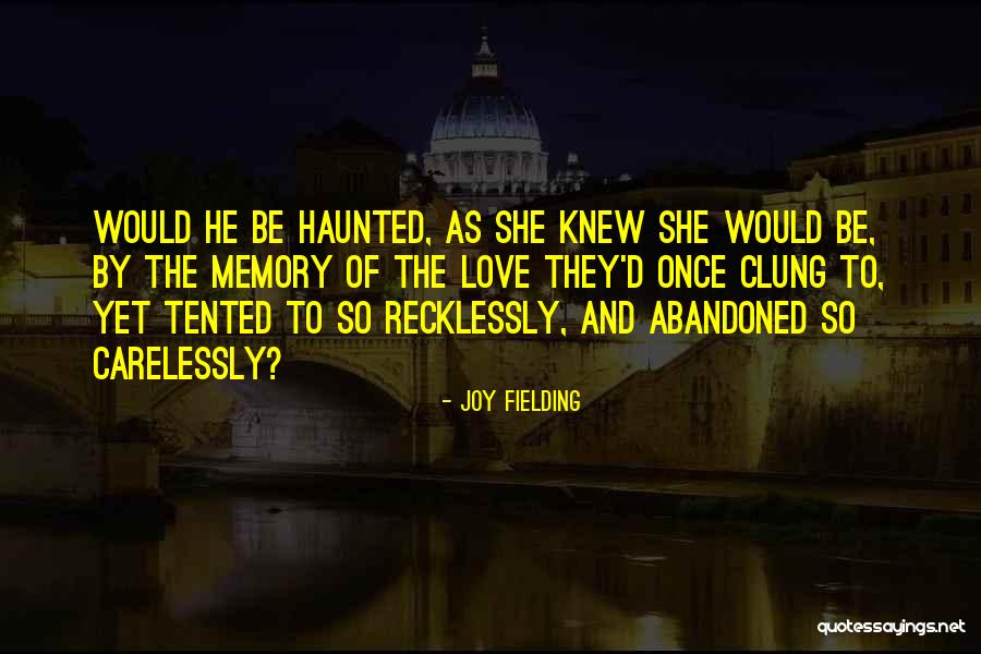 Frostiness Quotes By Joy Fielding Frostiness Quotes By Joy Fielding