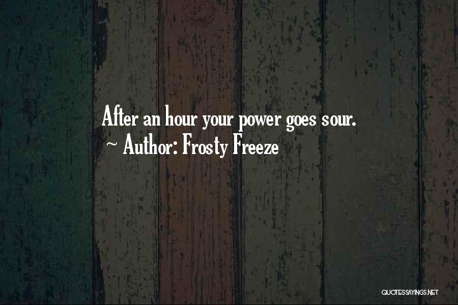 Frosty Freeze Quotes 1056222