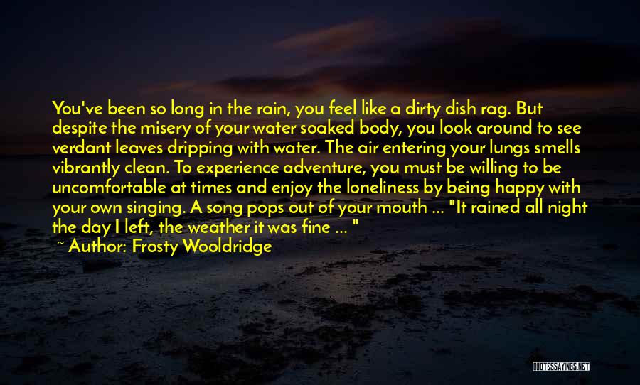 Frosty Wooldridge Quotes 252440