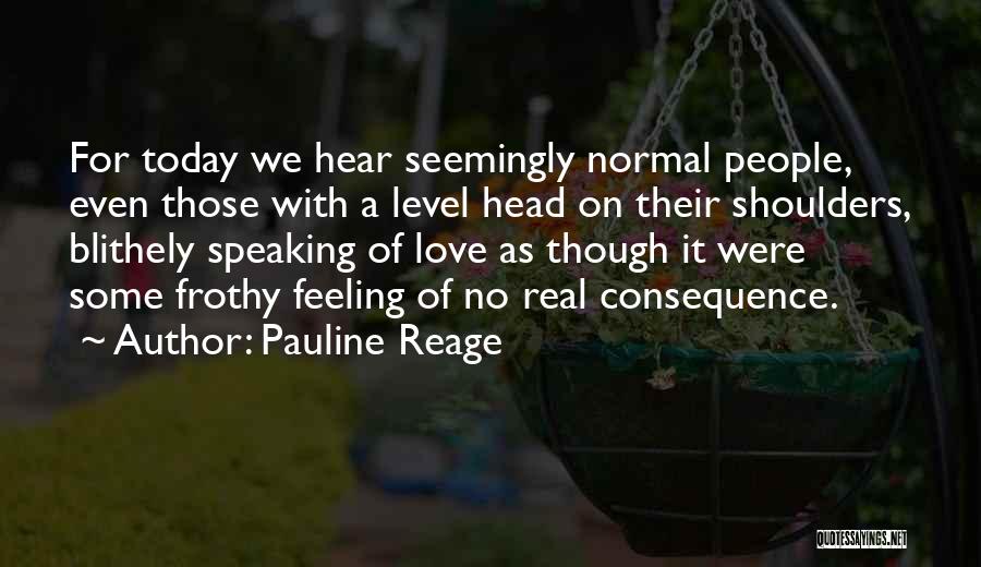 Frothy Quotes By Pauline Reage