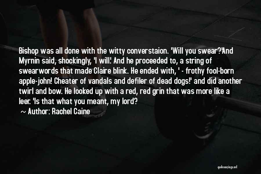 Frothy Quotes By Rachel Caine