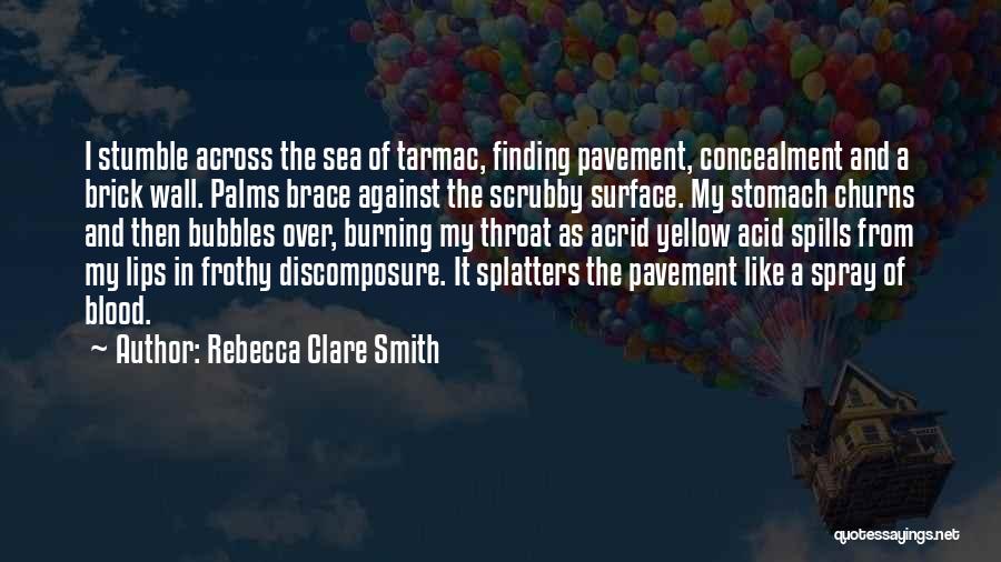 Frothy Quotes By Rebecca Clare Smith