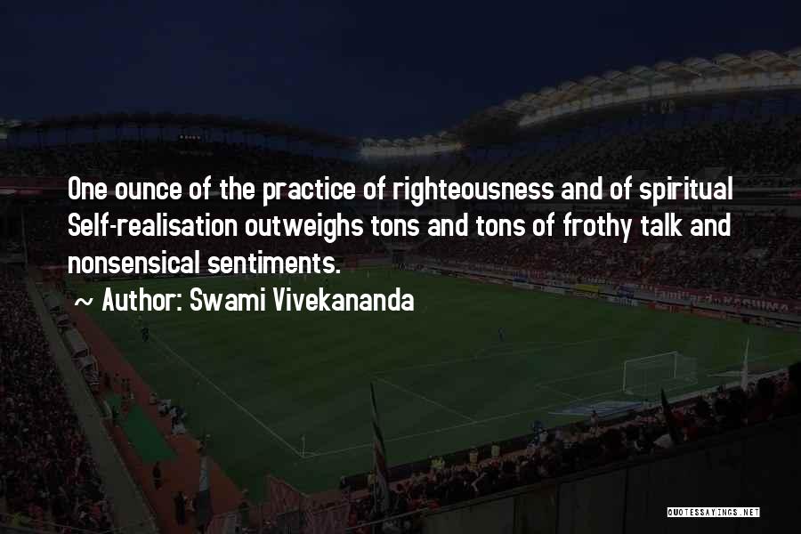 Frothy Quotes By Swami Vivekananda