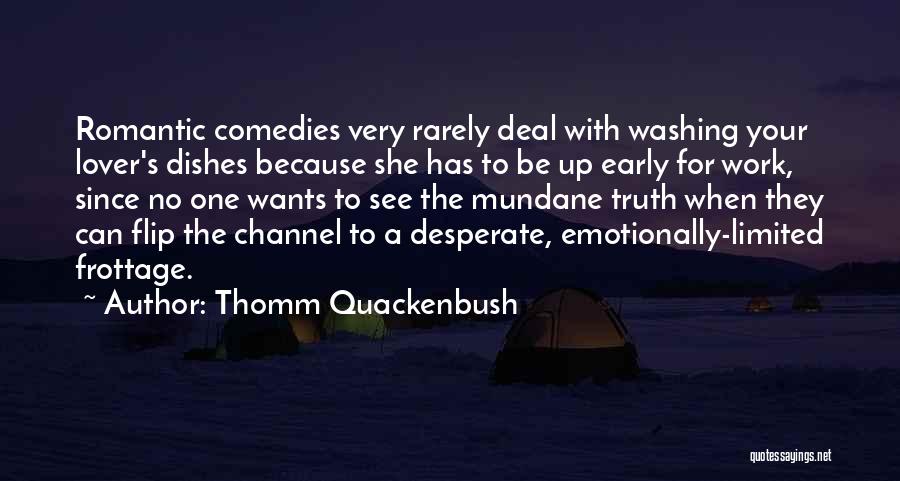 Frottage Quotes By Thomm Quackenbush