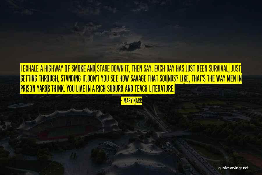 Frotteurisme Quotes By Mary Karr Frotteurisme Quotes By Mary Karr