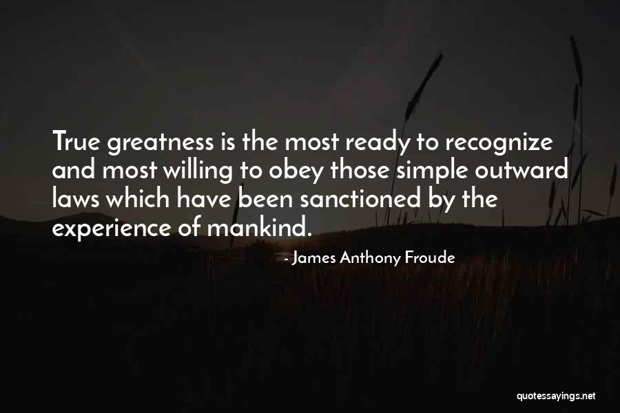 Froude Quotes By James Anthony Froude Froude Quotes By James Anthony Froude