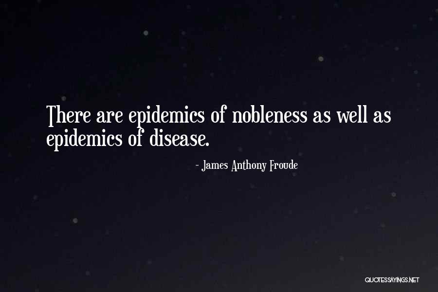 Froude Quotes By James Anthony Froude Froude Quotes By James Anthony Froude