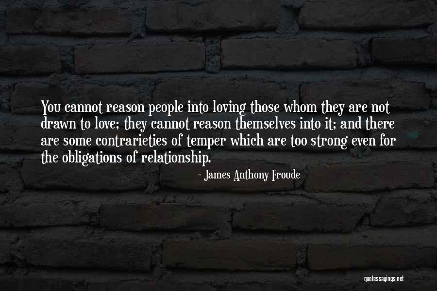 Froude Quotes By James Anthony Froude Froude Quotes By James Anthony Froude