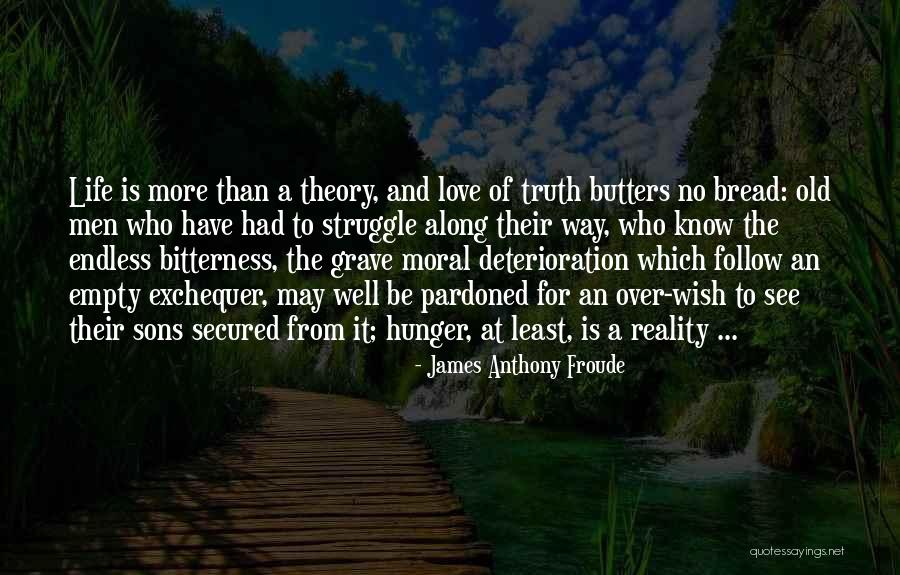 Froude Quotes By James Anthony Froude Froude Quotes By James Anthony Froude