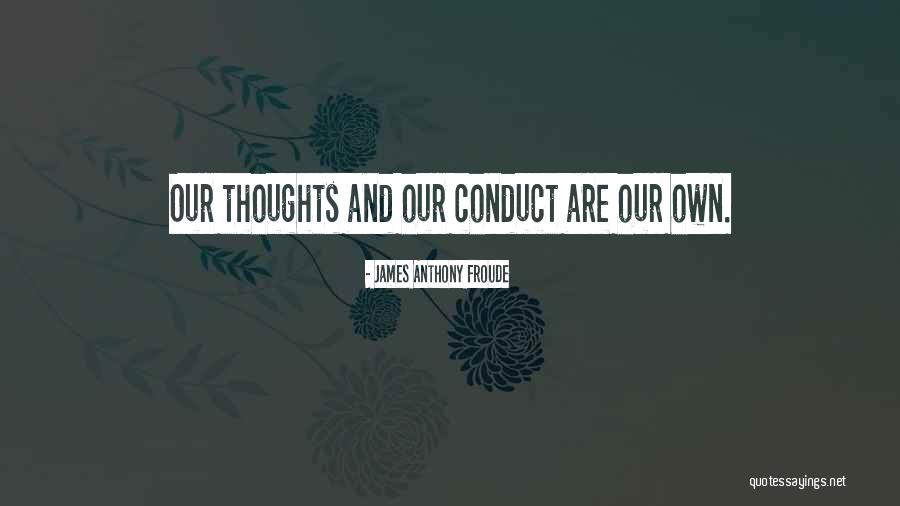 Froude Quotes By James Anthony Froude Froude Quotes By James Anthony Froude