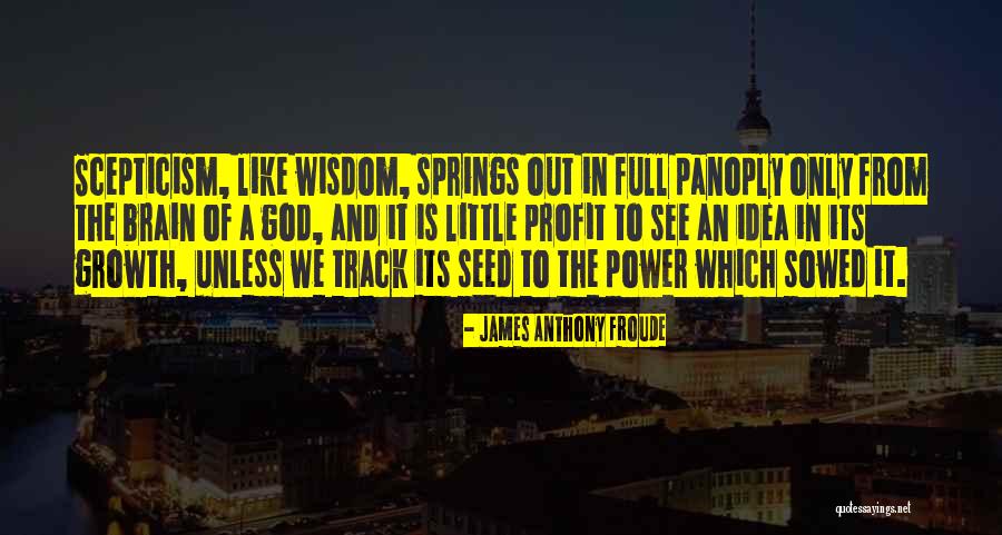 Froude Quotes By James Anthony Froude Froude Quotes By James Anthony Froude