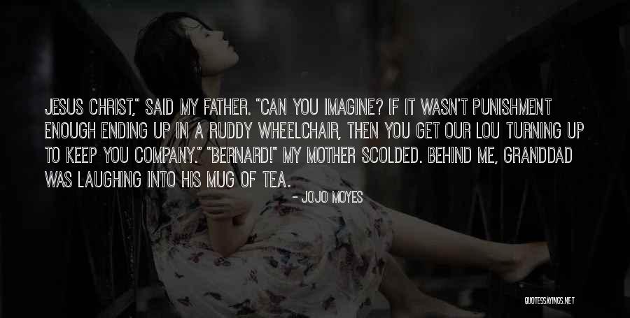 Frowein Pronunciation Quotes By Jojo Moyes Frowein Pronunciation Quotes By Jojo Moyes
