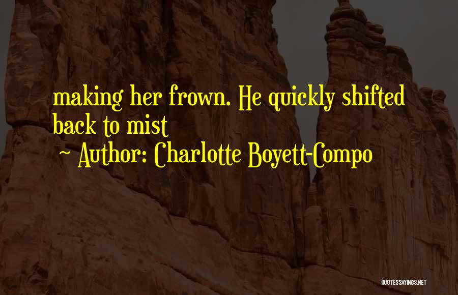 Frown Quotes By Charlotte Boyett-Compo