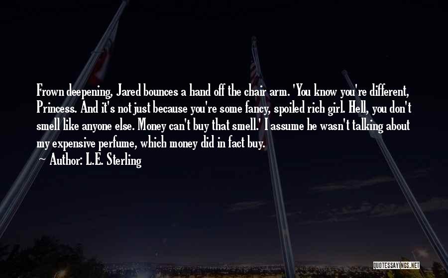 Frown Quotes By L.E. Sterling