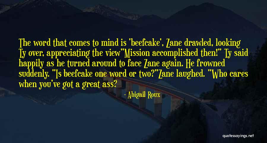 Frowned Face Quotes By Abigail Roux