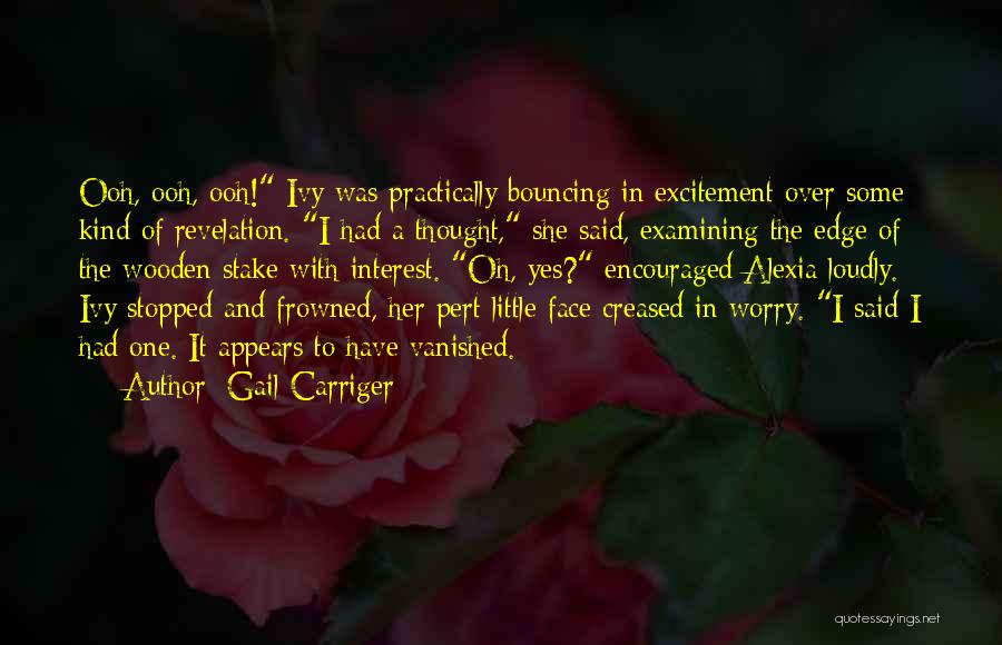 Frowned Face Quotes By Gail Carriger