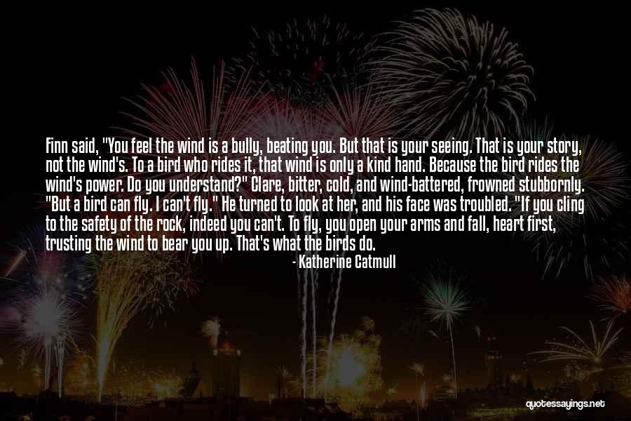 Frowned Face Quotes By Katherine Catmull