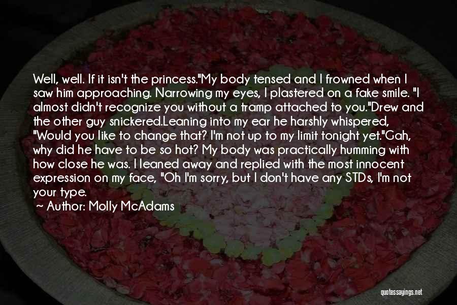 Frowned Face Quotes By Molly McAdams