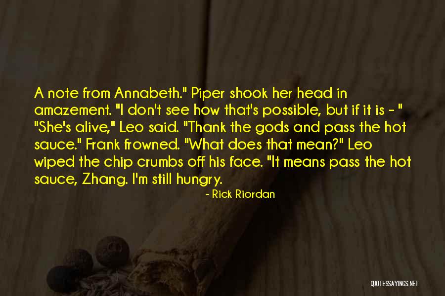 Frowned Means Quotes By Rick Riordan