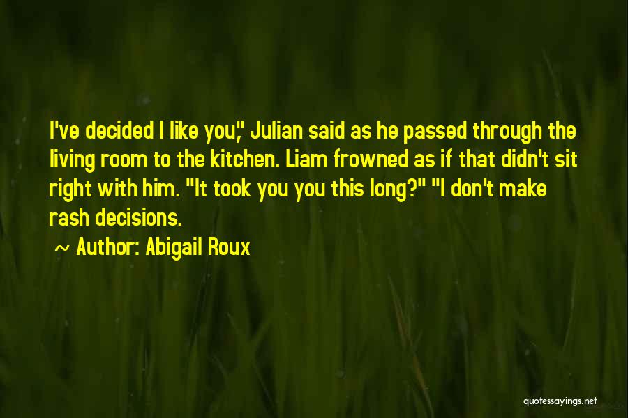 Frowned Quotes By Abigail Roux