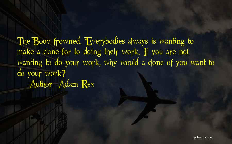 Frowned Quotes By Adam Rex