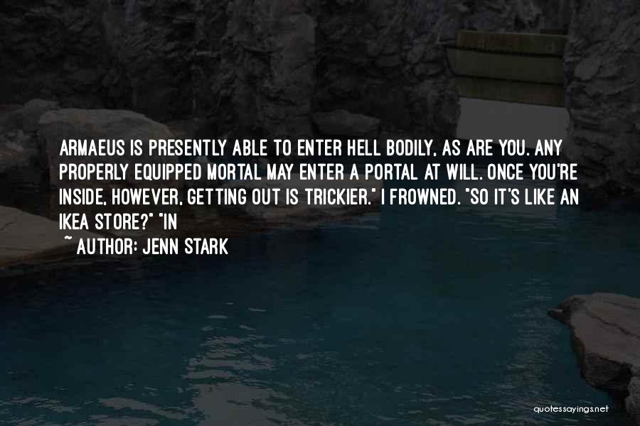 Frowned Quotes By Jenn Stark