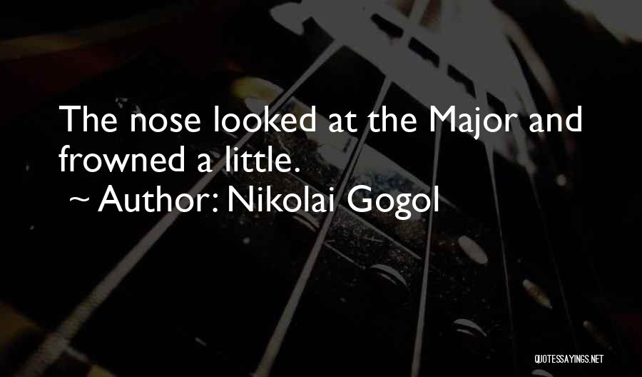 Frowned Quotes By Nikolai Gogol