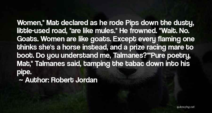 Frowned Quotes By Robert Jordan