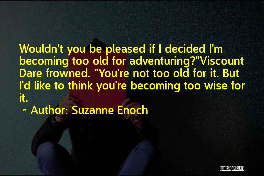 Frowned Quotes By Suzanne Enoch