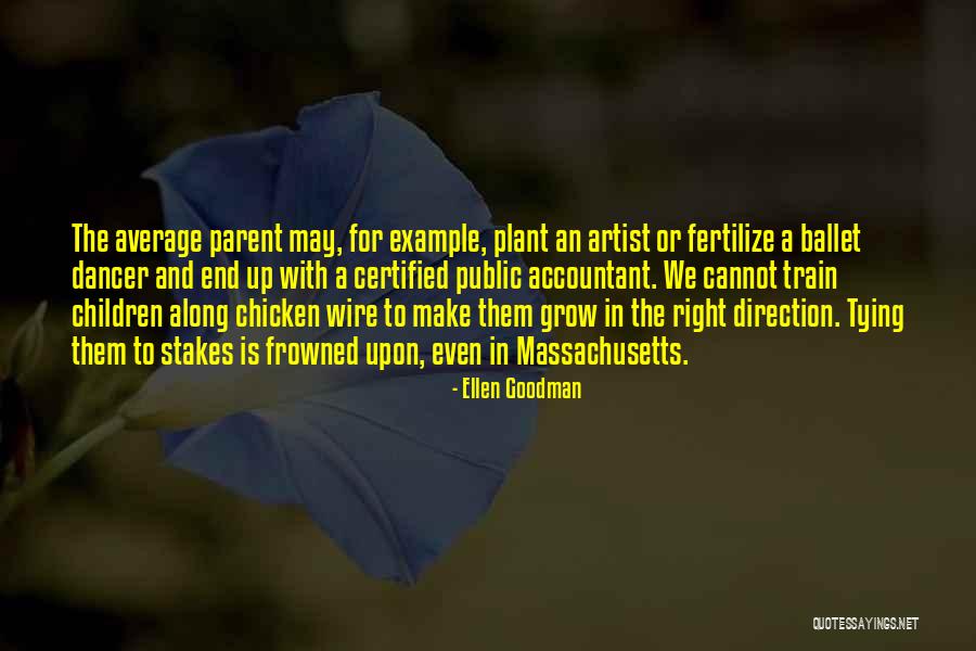 Frowned Upon Quotes By Ellen Goodman Frowned Upon Quotes By Ellen Goodman